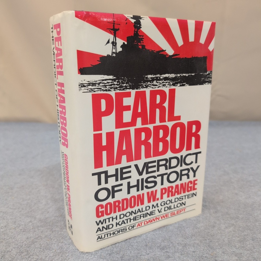 Pearl Harbor The Verdict of History by Gordon W Prange First Edition/Printing HC